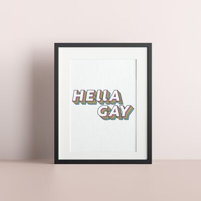 LGBT Pride Art - Hella Gay - Wall Print