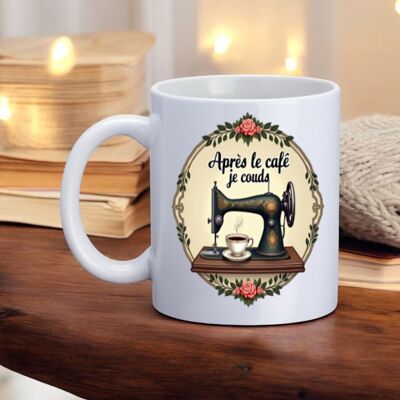 Mug, "After coffee I sew" (Machine)