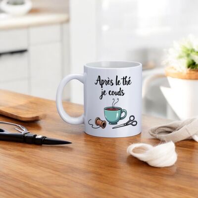 Mug, "After tea I sew"