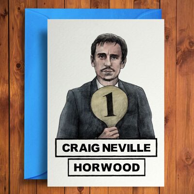 Craig Neville Horwood - Funny Birthday Card