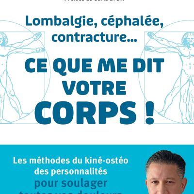 Libro: Dolor lumbar, dolor de cabeza, contracturas...lo que me dice tu cuerpo