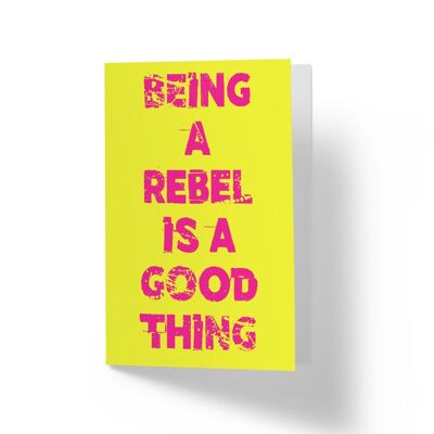 Good Rebel - Greetings Card