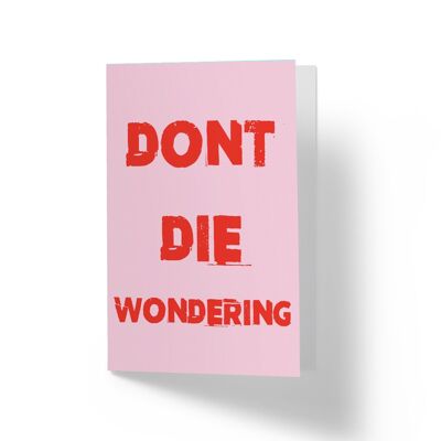 Don't Wonder - Greetings Card