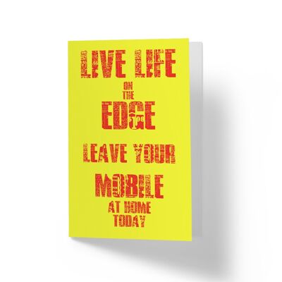 Life On The Edge - Greetings Card