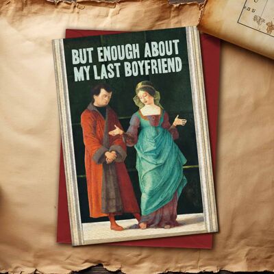 Last Boyfriend Card by Artijoke - Funny Card