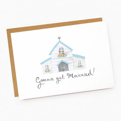 'Gonna Get Married' White Chapel Wedding Card