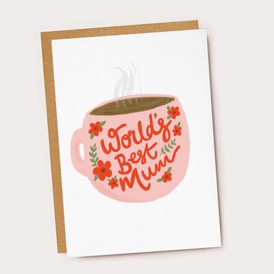 World's Best Mum Coffee Cup Card - Pink & Red - Mother's Day