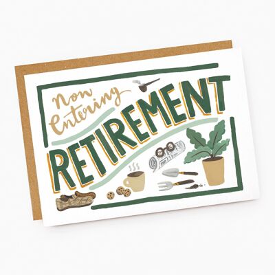 Now Entering Retirement - Gardening Retirement Card