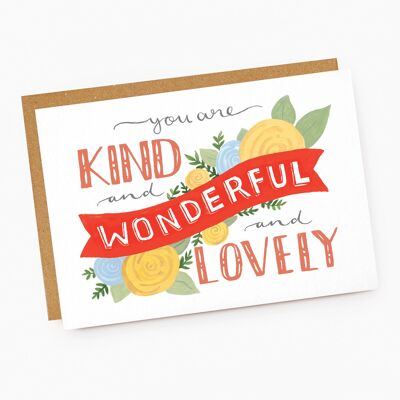 'Kind Wonderful Lovely' Love & Friendship Card