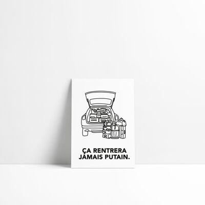 Postcard – It'll never fucking fit.