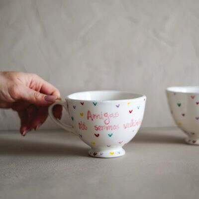 "Friends until we're old" teacup