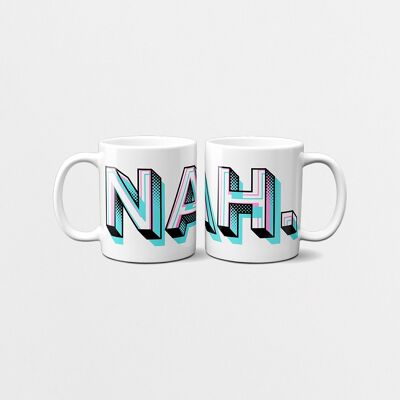 Nah - Smug Mug