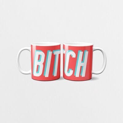 Bitch - Smug Mug