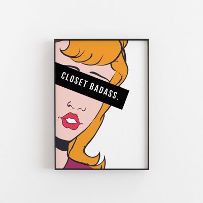 Closet Badass - Wall Art Print-A2