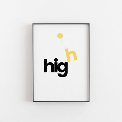 High - Wall Art Print-A3 1