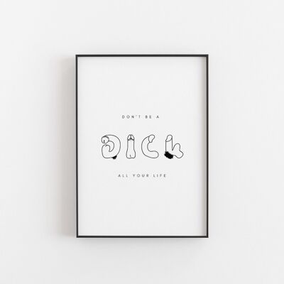 Dick4Lyf - Wall Art Print A5