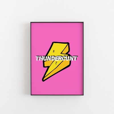 Thundercunt - Wall Art Print A5