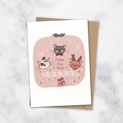 Christmas Card - Cat Choir - Make the tree Falalalafall