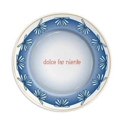 1 plaque diam.21 cm avec SWEET DOING NOTHING