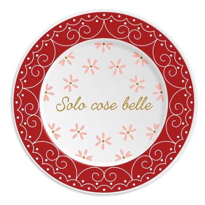 1 plate diam. 21cm with SOLO COSE BELLE