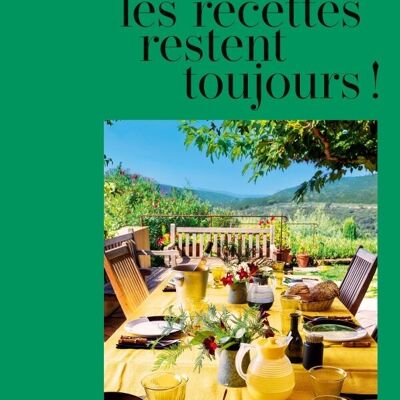 LIVRE DE CUISINE - L'été passe, les recettes restent toujours !