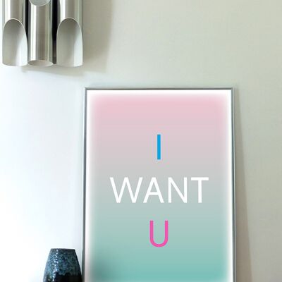 Affiche typo Fluo. I Want U. 50X70 cm. 100% made in France en local. Hommage à Bob Dylan.