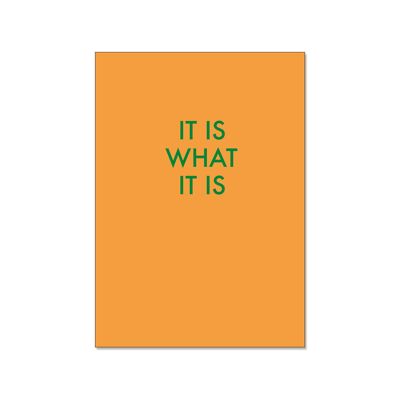 Postcard – It is what it is