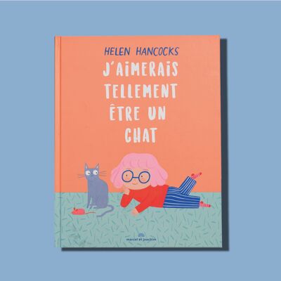 Children's Design and Graphic Book - I Wish I Was a Cat