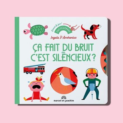 Livre intéractif bébé - Ça fait du bruit ou c'est silencieux?