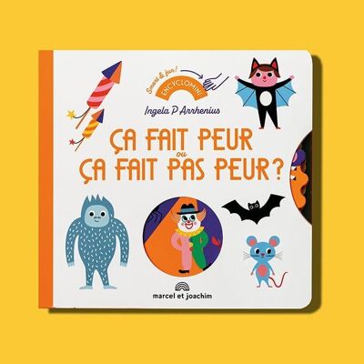 Livre éducatif enfant- Ça fait peur ou ça fait pas peur ?