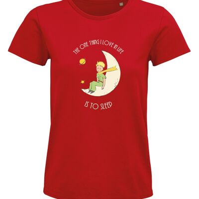 Rotes T-Shirt "Das Einzige, was ich im Leben liebe, ist zu schlafen"