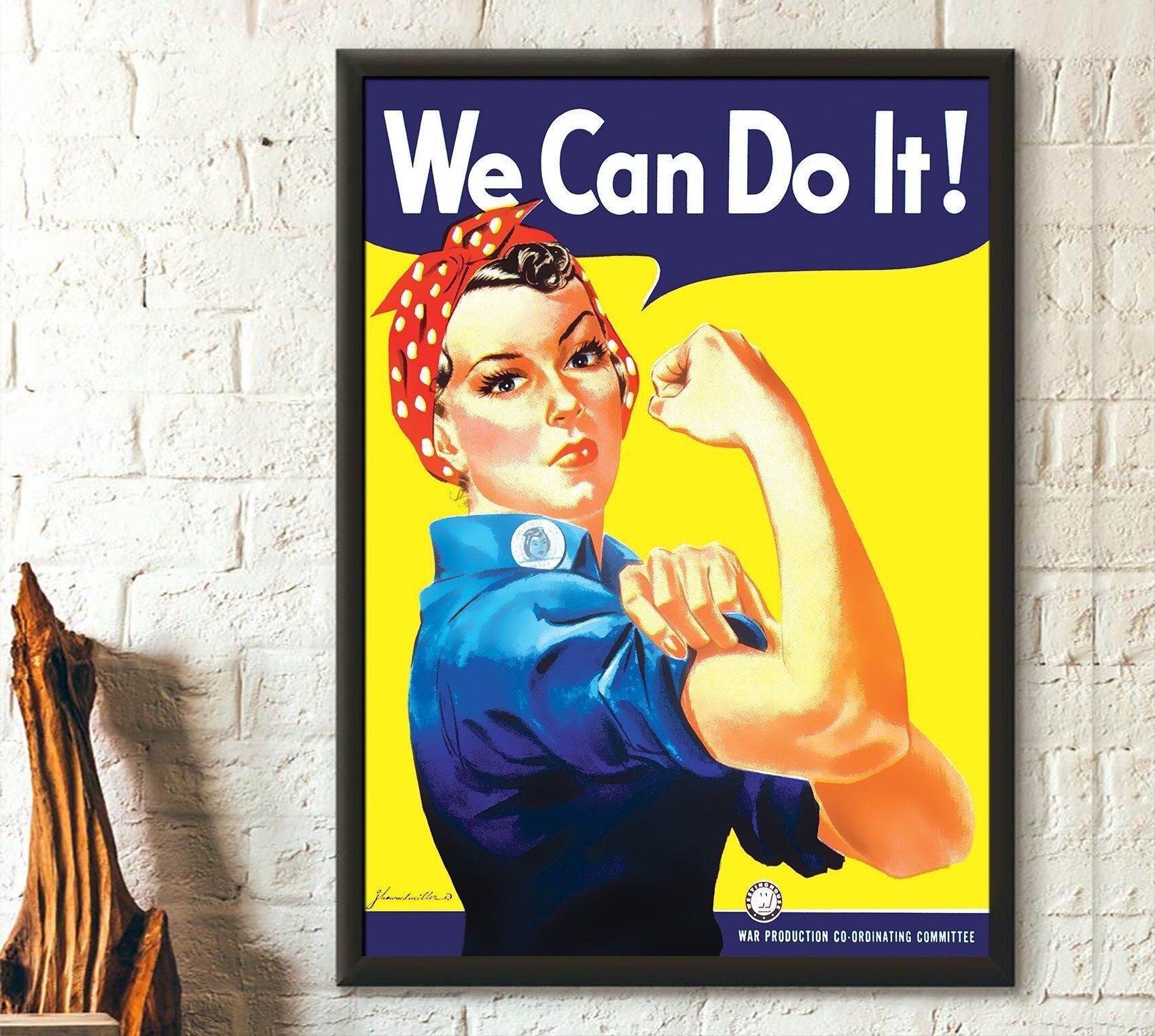 Poster "We Can Do It" di Rosie the Riveter – Arte femminista – Decorazioni di alta qualità per la casa