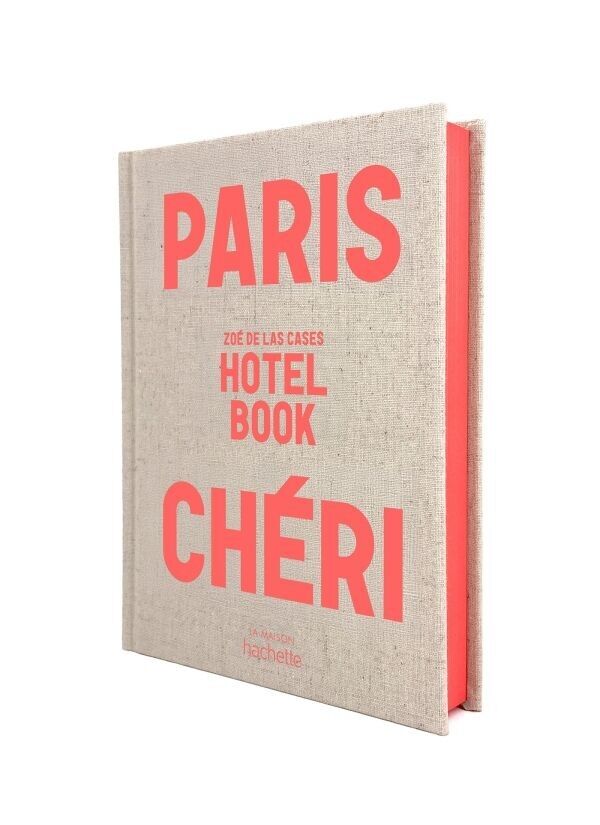 PARIS CHERI - Hotelbuch - Zoé De Las Cases