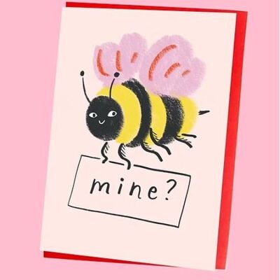 Bee Mine Greeting Card