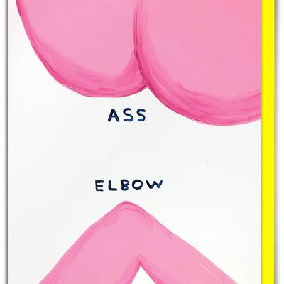 Carte d'anniversaire humoristique de David Shrigley : Coude de cul
