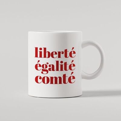 Mug - Liberté Egalité Comté