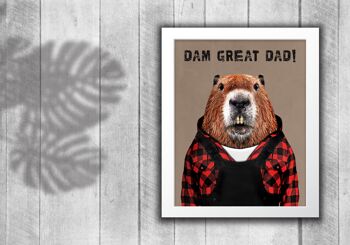 Impression de castor : Dam Great Dad ! (Animalyseur)