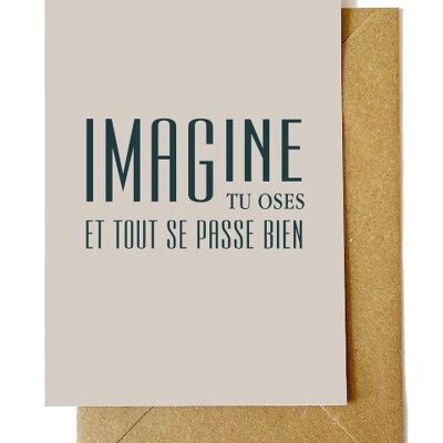 A6-Postkarte + Kraftumschlag: STELL DIR VOR, DU WAGST DICH UND ALLES GEHT GUT