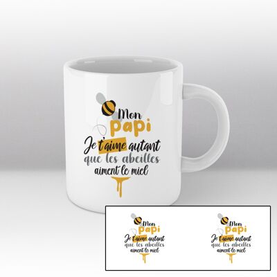 Mug blanc Illustration "Mon papi, je t'aime autant que les abeilles aiment le miel"