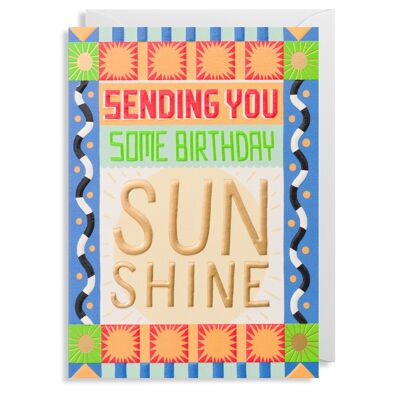 Sending You Some Birthday Sun