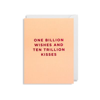 Ten Trillion Kisses