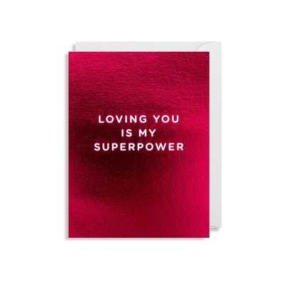 Loving You Is My Superpower