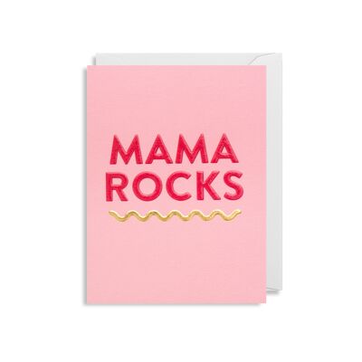 Mama Rocks