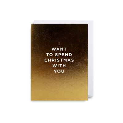 Want to Spend Christmas With You - Pack of 5 Cards