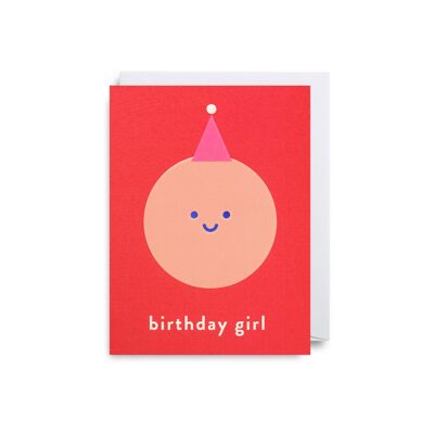 Birthday Girl: Birthday Card