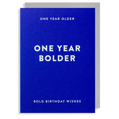 One Year Bolder: Birthday Card