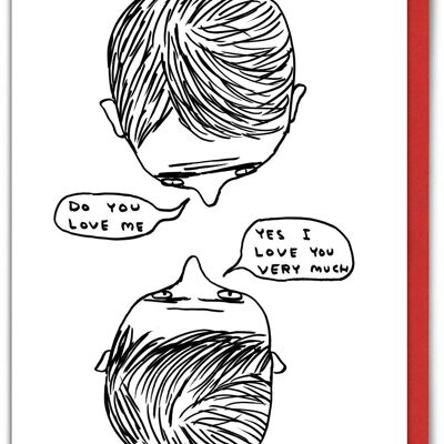 Lustige Valentinstagskarte von David Shrigley – Liebst du mich?