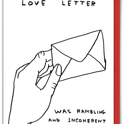 Carte de Saint-Valentin humoristique de David Shrigley : Lettre d'amour