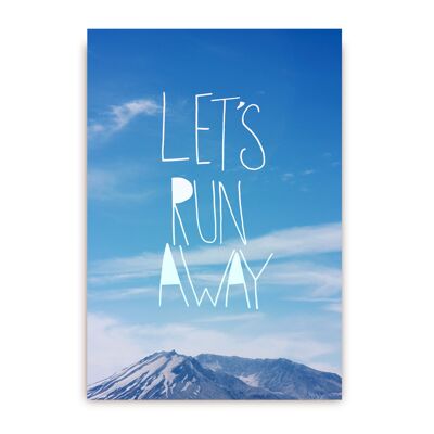 Let’s Run Away