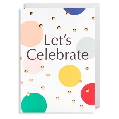 Let’s Celebrate
